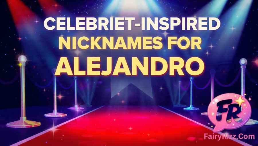 Alejandro Nickname