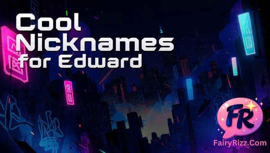 Edward Nicknames
