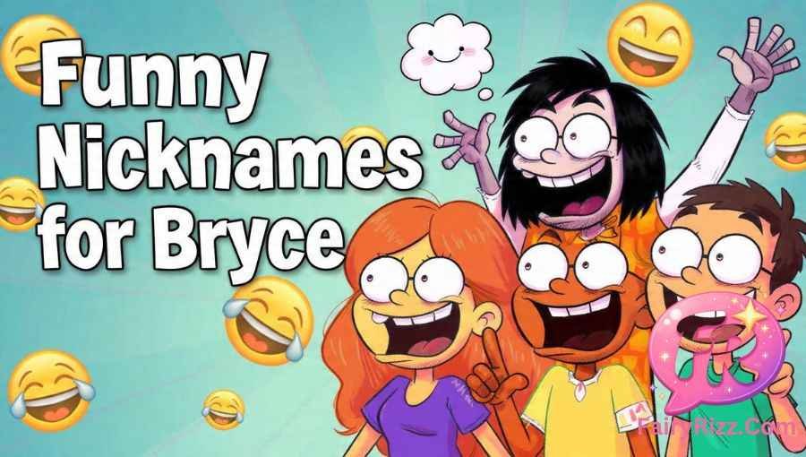Nicknames for Bryce