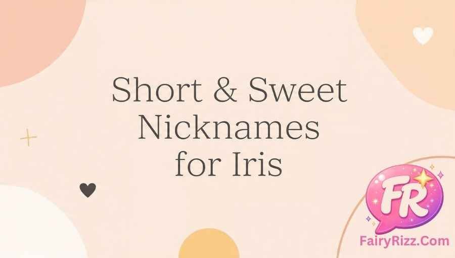 Nicknames for Iris