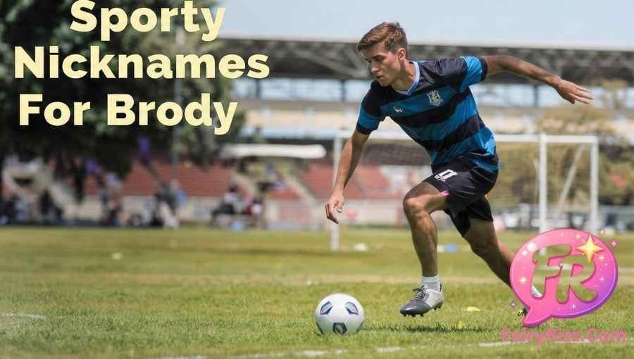 Nicknames For Brody
