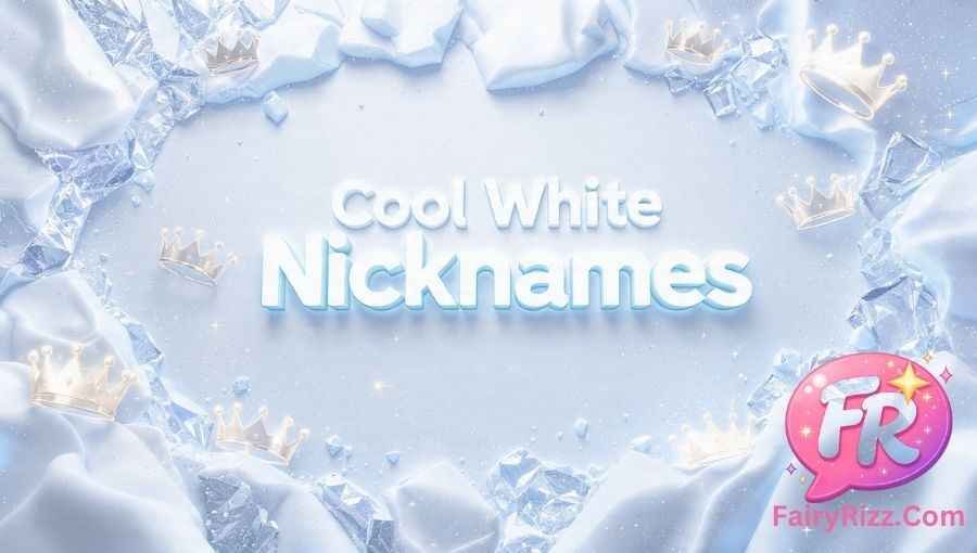 White Nicknames