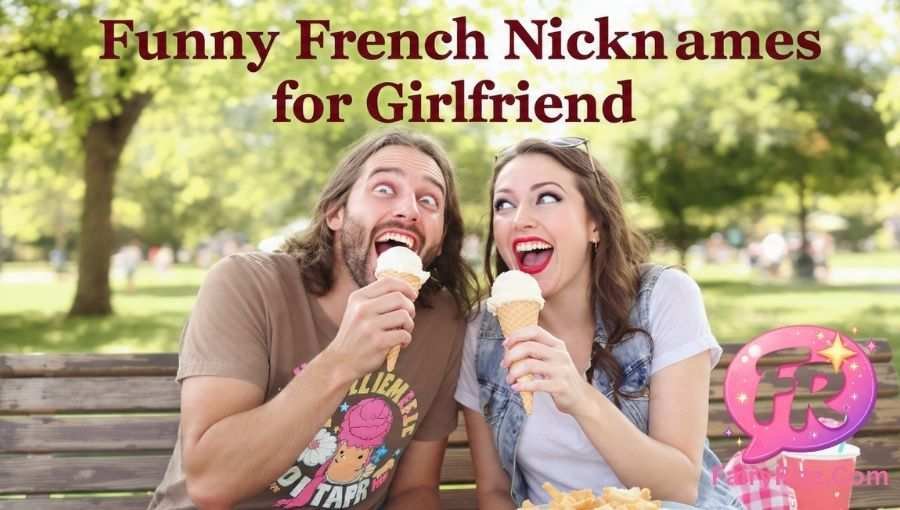 French Nicknames for Girlfriend