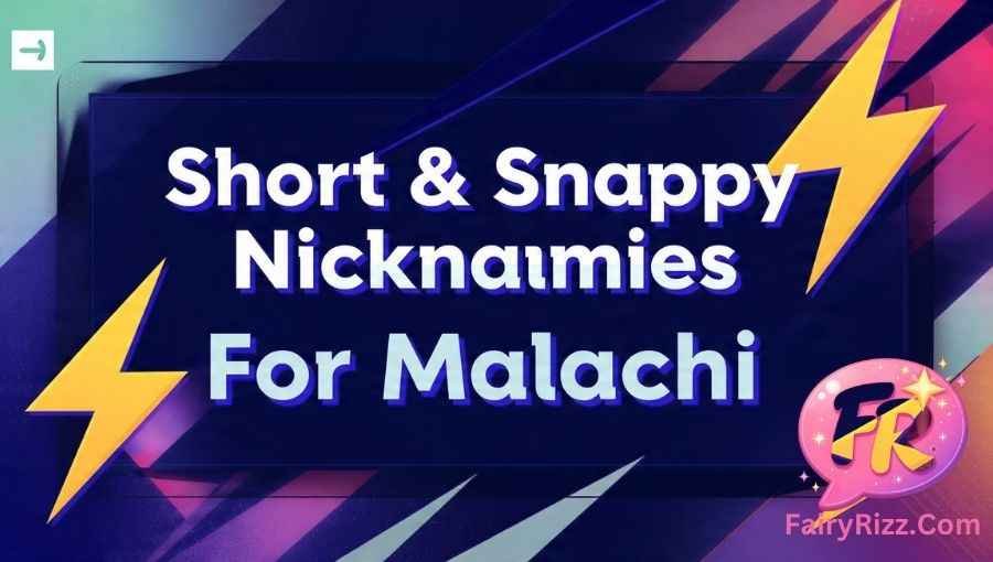 Nicknames For Malachi