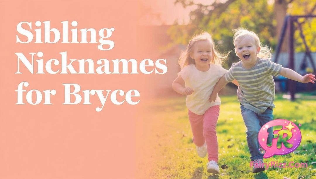 Nicknames for Bryce