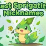 Best Sprigatito Nicknames