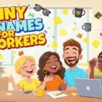 Funny Nicknames for Coworkers
