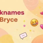 Nicknames for Bryce