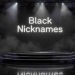 Black Nicknames