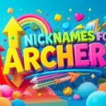 Nicknames for Archer