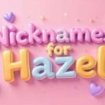 Nicknames for Hazel