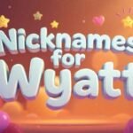 Nicknames for Wyatt